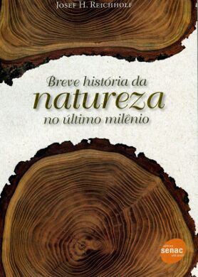 Book cover Breve história da natureza no último milênio