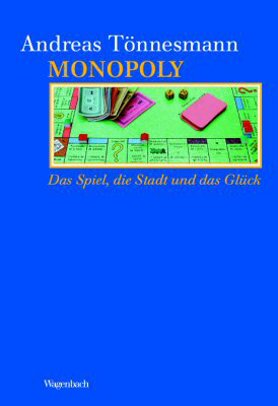 Book cover Monopoly. The Game, the City and the Luck
