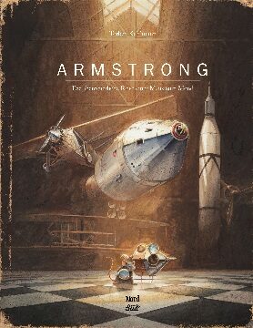 Buchcover Armstrong. Die abenteuerliche Reise einer Maus zum Mond