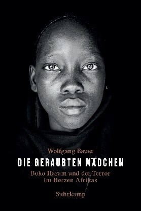 Book cover Stolen Girls. Survivors of Boko Haram Tell Their Story