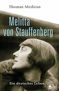 Book cover Melitta von Stauffenberg. A German life