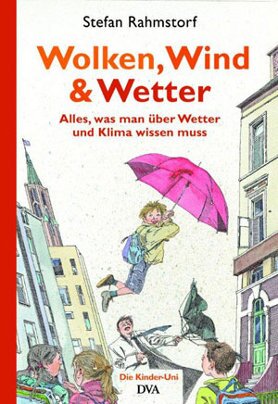 Buchcover Wolken, Wind & Wetter. Alles, was man über Wetter und Klima wissen muss