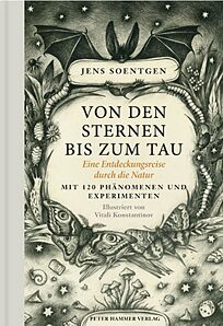 Buchcover Von den Sternen bis zum Tau. Eine Entdeckungsreise durch die Natur. Mit 120 Phänomenen und Experimenten