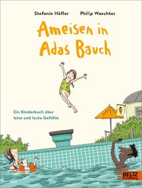 Book cover Ants in Ada’s Tummy. A children’s book about quiet and loud feelings
