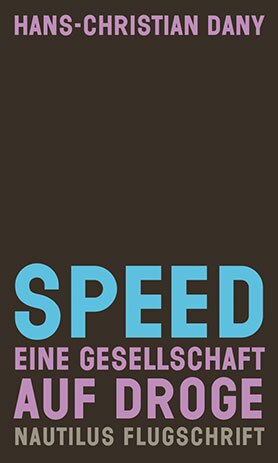 Book cover Speed a society on drugs