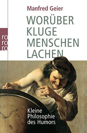 Buchcover Worüber kluge Menschen lachen. Kleine Philosophie des Humors