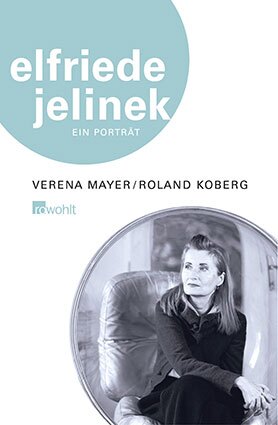 Book cover Elfriede Jelinek. A portrait