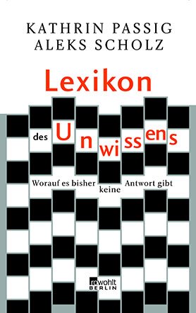 Buchcover Lexikon des Unwissens. Worauf es bisher keine Antwort gibt