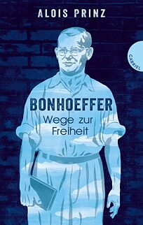 Book cover Bonhoeffer. Paths to Freedom