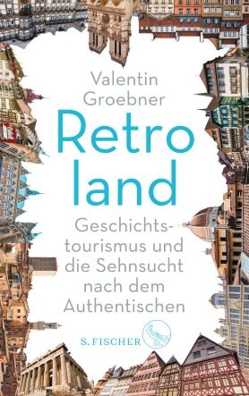 Book cover Retroland. Historical Tourism and the Longing for Authenticity