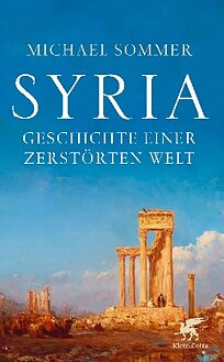 Buchcover Syria. Geschichte einer zerstörten Welt