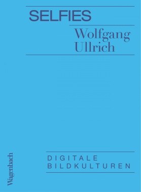 Buchcover Selfies. Die Rückkehr des öffentlichen Lebens