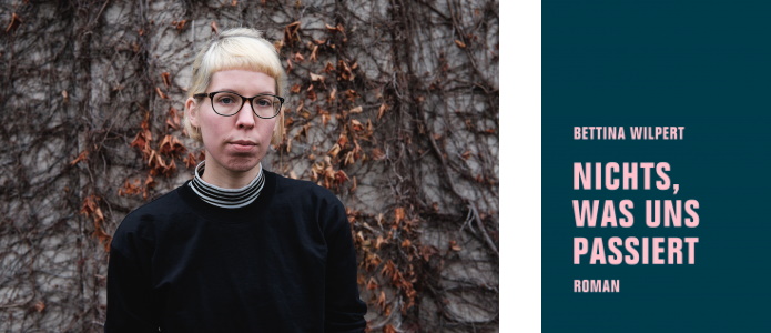 Bettina Wilpert: Nichts, was uns passiert © linonono © Verbrecher Verlag Bettina Wilpert: Nichts, was uns passiert