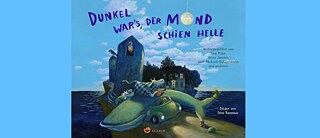 Dunkel war's, der Mond schien helle