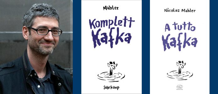 Nicolaus Mahler, Komplett Kafka