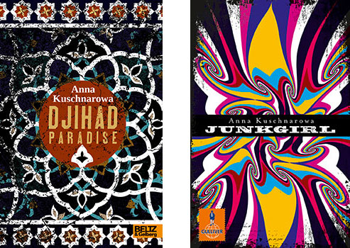 Anna Kuschnarowa: Djihad Paradise & Junkgirl